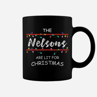 The Nelsons Are Lit For Christmas -Family Christmas Design Coffee Mug | Crazezy
