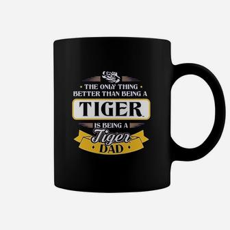 The Only Thing Better Than Tiger Coffee Mug | Crazezy