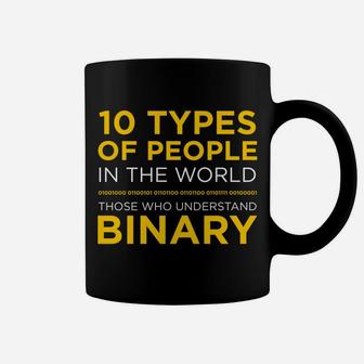 There Are 10 Types Of People Binary Coding Coffee Mug | Crazezy