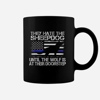They Hate The Sheepdog Coffee Mug | Crazezy