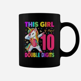 This Girl Is Now 10 Double Digits Shirt 10Th Birthday Gift Coffee Mug | Crazezy CA