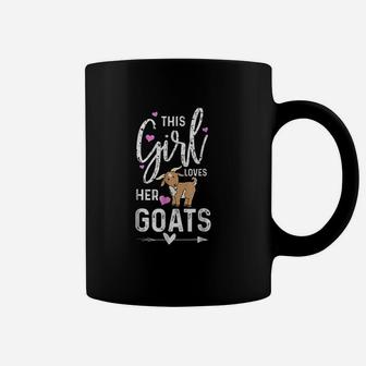 This Girl Loves Her Goats Coffee Mug | Crazezy AU