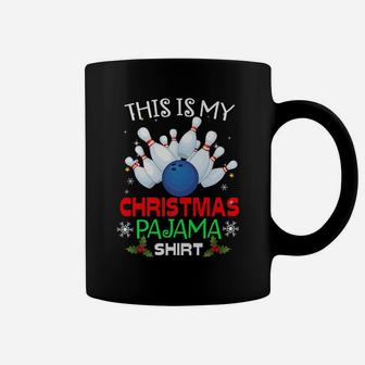This Is My Christmas Bowling Pajama Gift For Boys Men Womens Coffee Mug | Crazezy DE