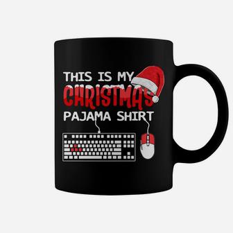 This Is My Christmas Pajama Funny Gaming Gamer Keyboard Pc Coffee Mug | Crazezy AU