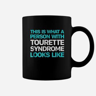 This Is What A Person With Tourette Syndrome Looks Like Coffee Mug | Crazezy CA
