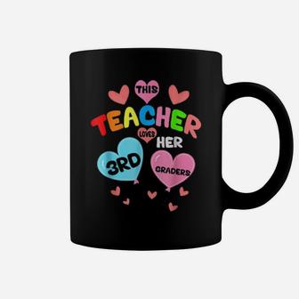 This Teacher Loves Her 3Rd Graders Teacher Valentine Day Coffee Mug - Monsterry AU
