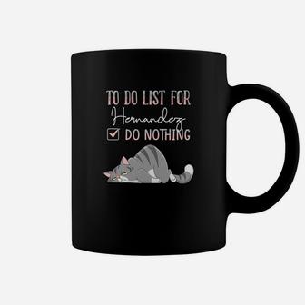 To Do List For Hernandez Coffee Mug - Thegiftio UK