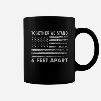 Together We Stand 6 Feet Apart Coffee Mug | Crazezy DE