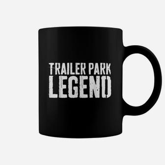 Trailer Park Legend Coffee Mug - Thegiftio UK