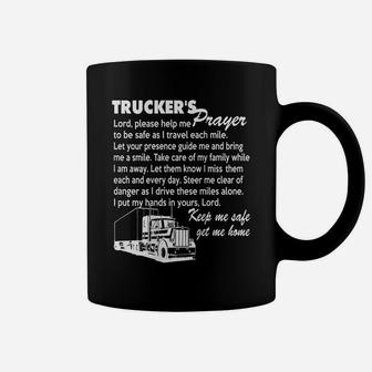 Truckers Prayer Truck Driver Gift For Men And Women T Shirt Coffee Mug | Crazezy