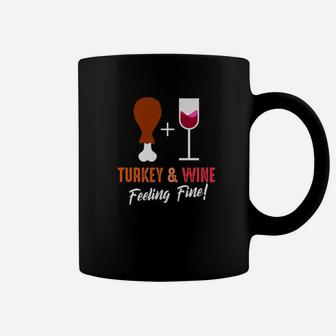 Turkey And Wine Feeling Fine Thanksgiving Day Coffee Mug - Thegiftio UK