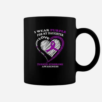 Turner Syndrome I Wear Purple For My Daughter Coffee Mug | Crazezy CA