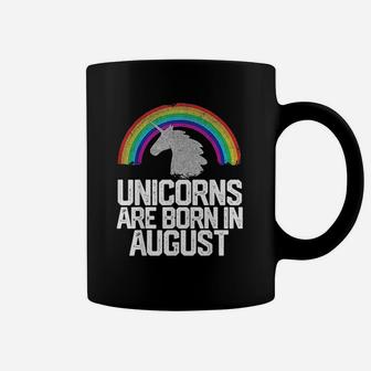 Unicorns Are Born In August Coffee Mug | Crazezy CA