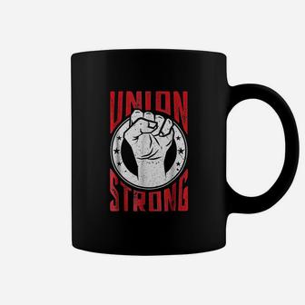 Union Strong Coffee Mug | Crazezy