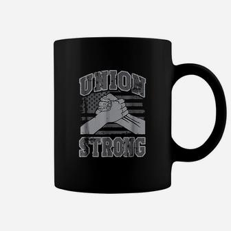 Union Strong Job Union Worker Coffee Mug | Crazezy