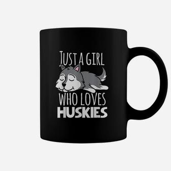 Ust A Girl Who Loves Huskies Coffee Mug | Crazezy