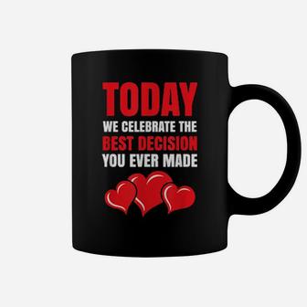 Valentine Engagement Clothing Best Decision Made Coffee Mug - Monsterry UK
