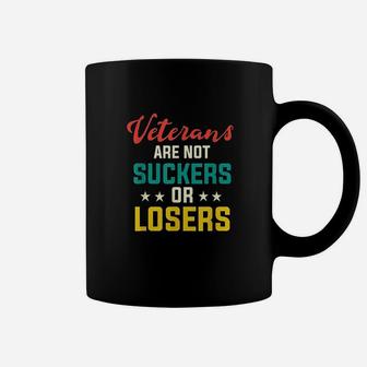 Veterans Are Not Suckers Or Losers Coffee Mug | Crazezy