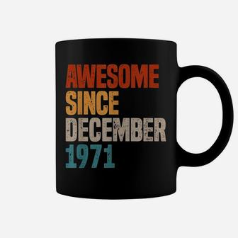 Vintage 1971 Birthday Shirt Born December 1971 50Th Birthday Coffee Mug | Crazezy