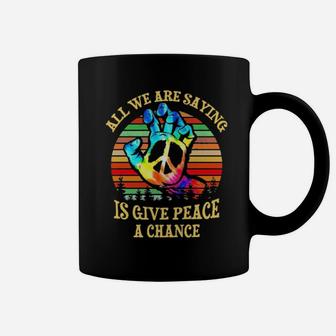 Vintage All We Are Saying Is Give Peace A Chance Coffee Mug - Monsterry UK