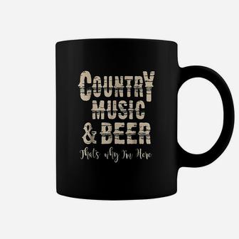 Vintage Country Music N Beer Thats Why Im Here Coffee Mug | Crazezy AU