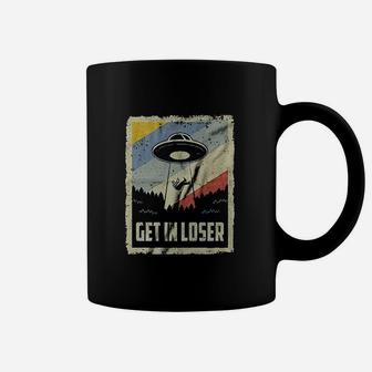 Vintage Get In Loser Coffee Mug | Crazezy CA