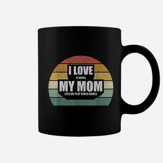 Vintage Retro I Love It When My Mom Lets Me Play Video Games Coffee Mug | Crazezy
