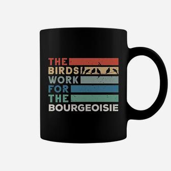Vintage The Birds Work For The Bourgeoisie Coffee Mug | Crazezy UK