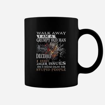 Walk Away I Am A Grumpy Old Man I Was Born In December Coffee Mug - Thegiftio UK