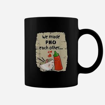 We Made Pho Each Other Coffee Mug - Thegiftio UK