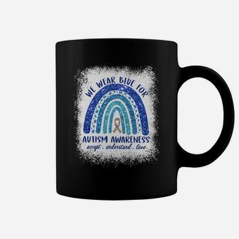 We Wear Blue For Autism Awareness Accept Understand Love Coffee Mug - Monsterry AU