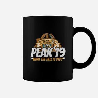 Welcome To Peak Swagazon What The Hell Is Vto Peak Coffee Mug - Thegiftio