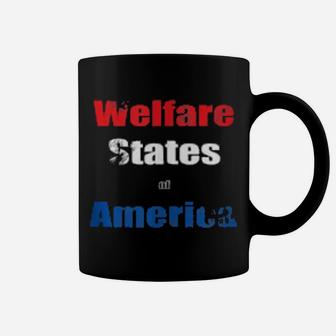 Welfare States Of America Political Coffee Mug - Monsterry