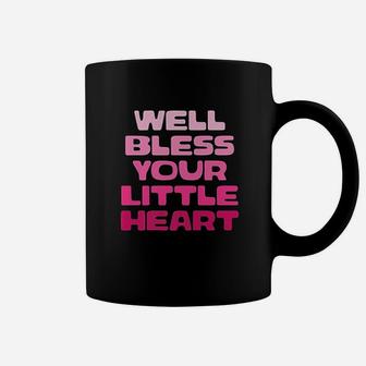 Well Bless Your Little Heart Cute Funny Southern Girl Saying Coffee Mug | Crazezy DE