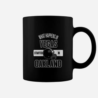 What Happens In Vegas Started In Oakland Coffee Mug | Crazezy