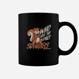Who Run The World Squirrels Hidden President Squirrel Coffee Mug - Thegiftio UK