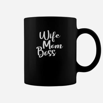 Wife Mom Boss Mom Life Coffee Mug | Crazezy DE