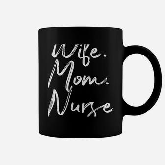 Wife Mom Nurse Rn Nurse Appreciation Week Day Sweatshirt Sweatshirt Coffee Mug | Crazezy
