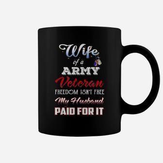 Wife Of A Army Veteran My Husband Is Hero T-Shirt For Womens Coffee Mug | Crazezy