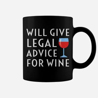 Will Give Legal Advice For Wine Funny Lawyer Gift Coffee Mug - Thegiftio UK