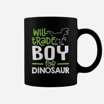 Will Trade Boy For Dinosaur Matching Family Coffee Mug | Crazezy CA