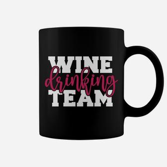 Wine Drinking Team Sweatshirt Coffee Mug | Crazezy