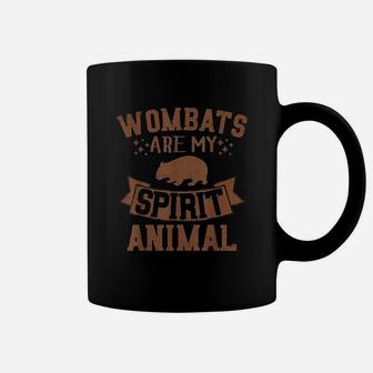 Wombats Are My Spirit Animal Coffee Mug | Crazezy UK