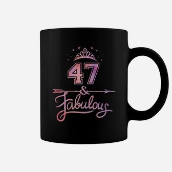Women 47 Years Old And Fabulous Happy 47Th Birthday Coffee Mug | Crazezy AU