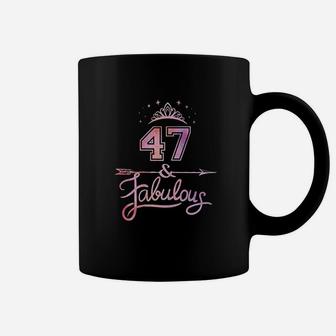 Women 47 Years Old And Fabulous Happy 47Th Birthday Coffee Mug | Crazezy UK