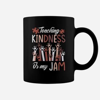 Women Teacher Shirt Teaching Kindness Is My Jam Coffee Mug | Crazezy AU