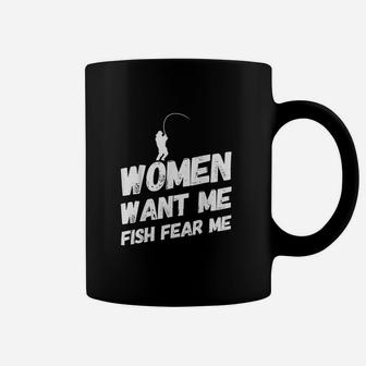 Women Want Me Fish Fear Me Coffee Mug | Crazezy AU