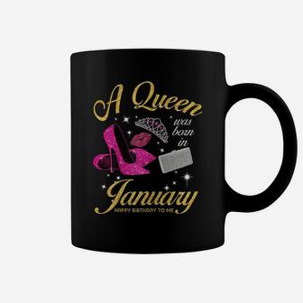 Womens A Queen Was Born In January Birthday Gift For Girls Women Coffee Mug | Crazezy