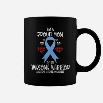 Womens Addisons Disease Awareness I'm Proud Mom Of Awesome Warrior Coffee Mug | Crazezy