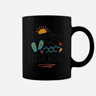 Womens Beaching Not Teaching Funny Vacation Summer Teacher Gift Coffee Mug | Crazezy CA